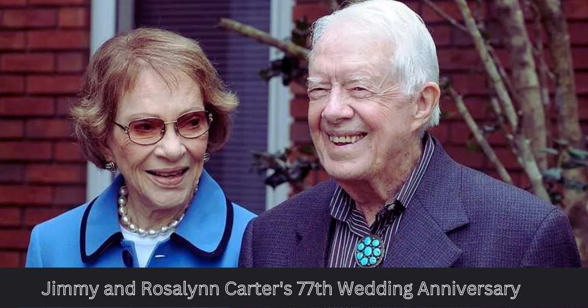 Jimmy and Rosalynn Carter's 77th Wedding Anniversary Unbreakable Love