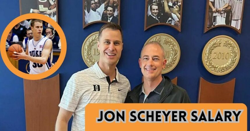 Jon Scheyer Salary