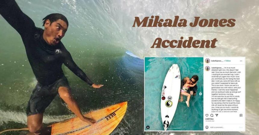 Mikala Jones Accident