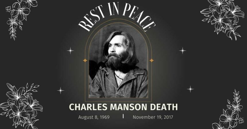 Charles Manson Death