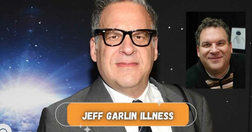 Jeff Garlin Illness