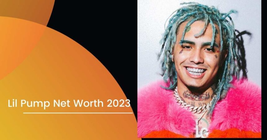 Lil Pump Net Worth 2023