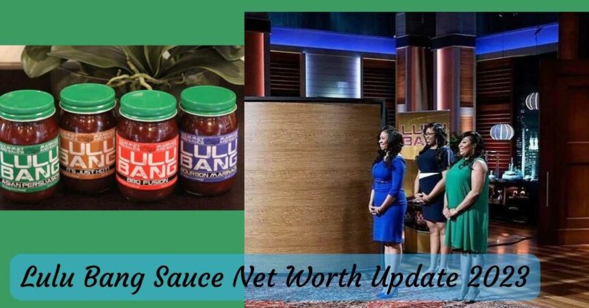 Lulu Bang Sauce Net Worth Update 2023