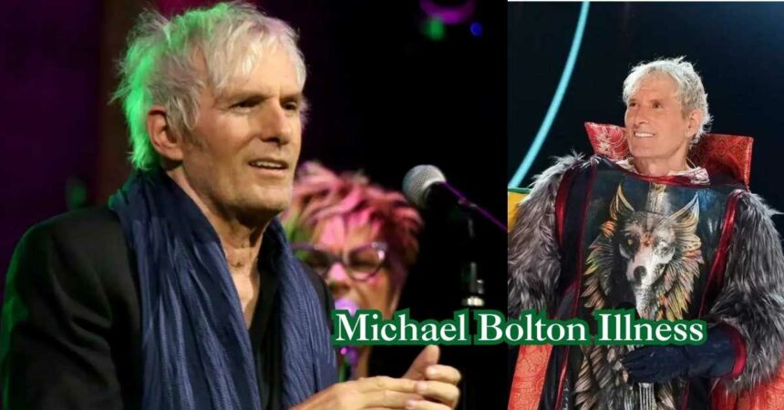 Michael Bolton Illness