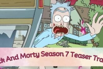 Rick And Morty Season 7 Teaser Trailer