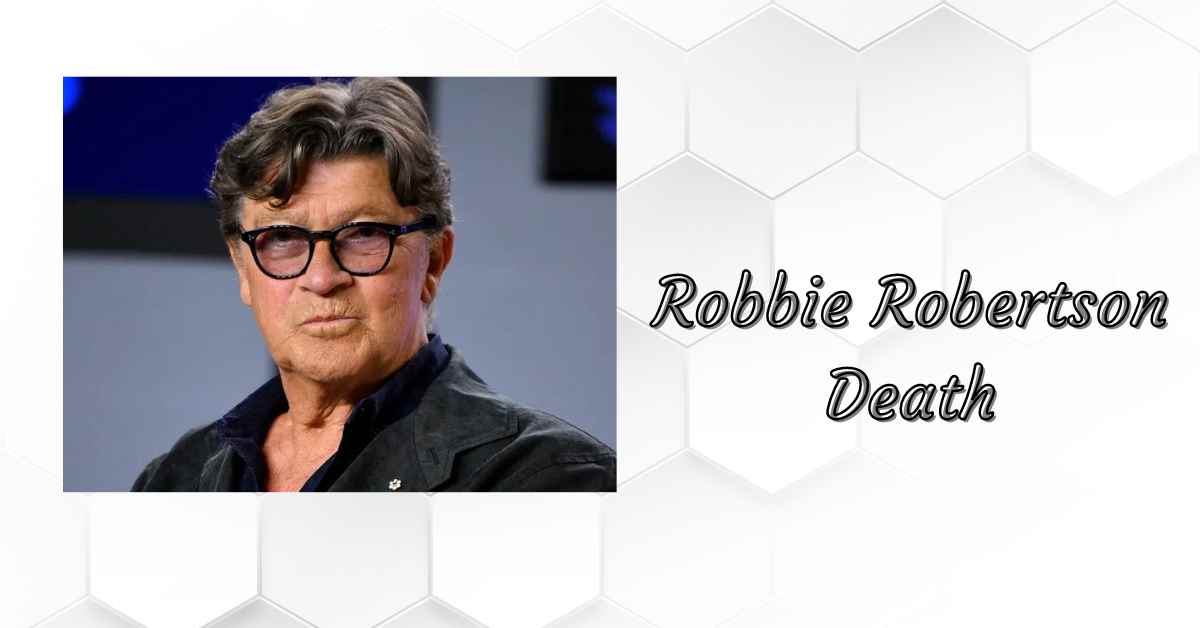 Robbie Robertson Death: The Band's Guitarist Dies At 80!! - Lake County ...