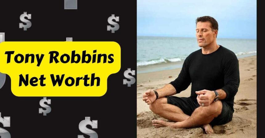 Tony Robbins Net Worth