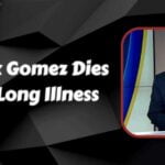 Dr. Max Gomez Dies After Long Illness