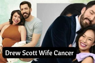 Drew Scott Wife Cancer
