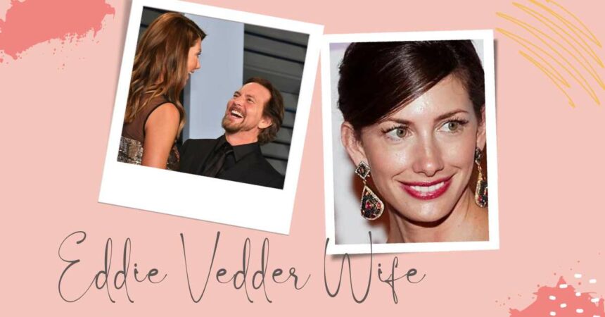 Eddie Vedder Wife