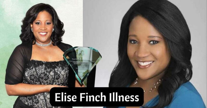 Elise Finch Illness