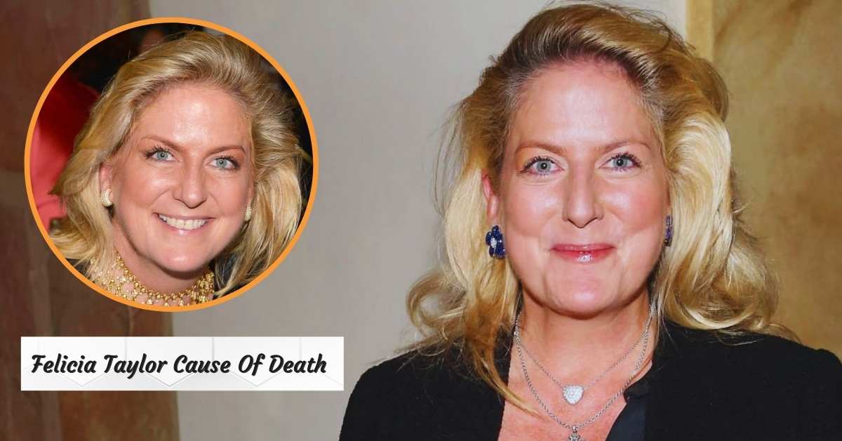 Felicia Taylor Cause Of Death