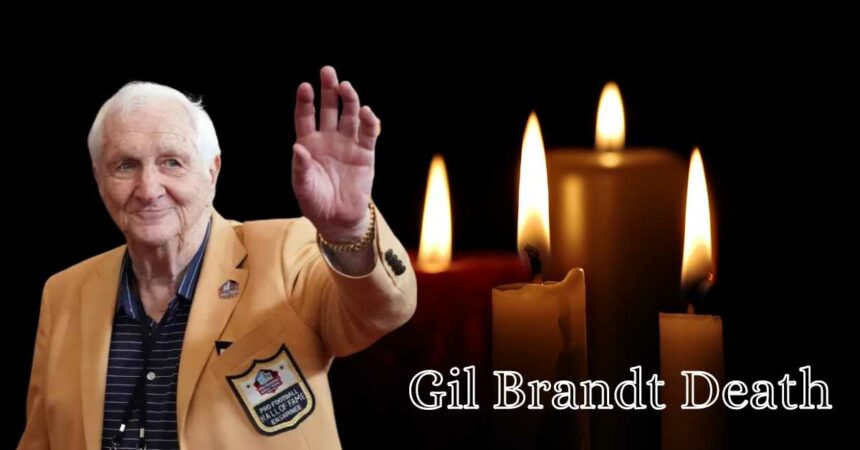 Gil Brandt Death