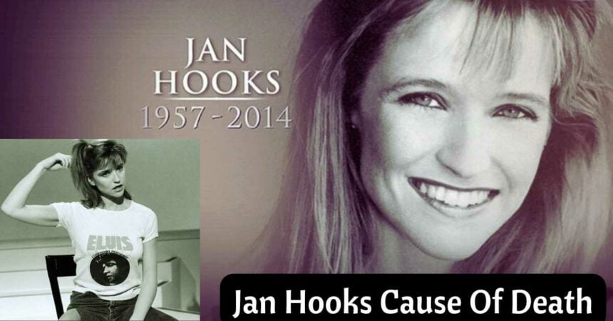 Jan Hooks Cause Of Death