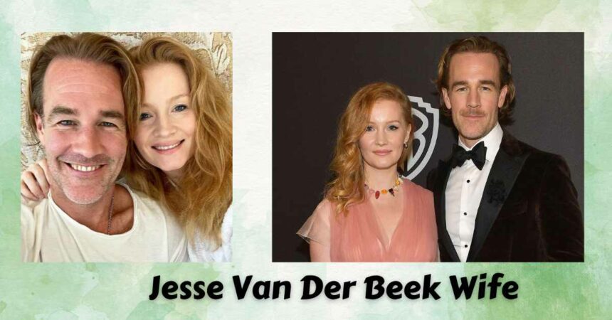 Jesse Van Der Beek Wife