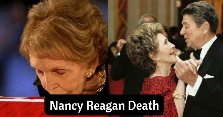 Nancy Reagan Death