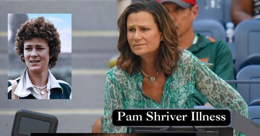 Pam Shriver Illness