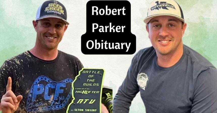 Robert Parker Obituary