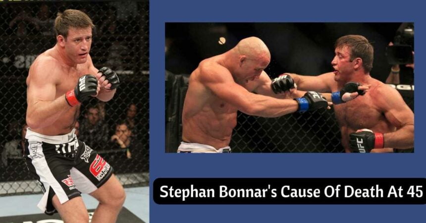 Stephan Bonnar's Cause Of Death At 45