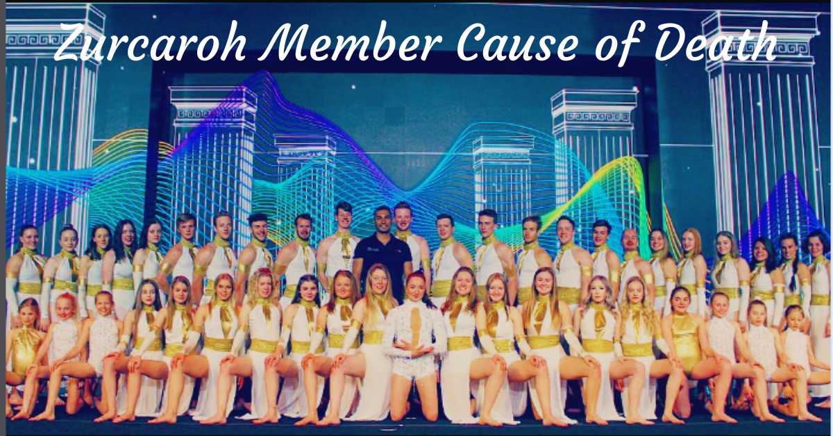 Zurcaroh Member Cause of Death