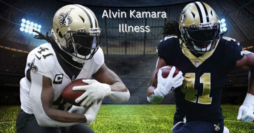 Alvin Kamara Illness