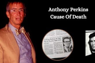 Anthony Perkins Cause Of Death