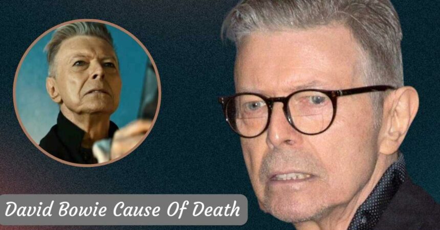 David Bowie Cause Of Death