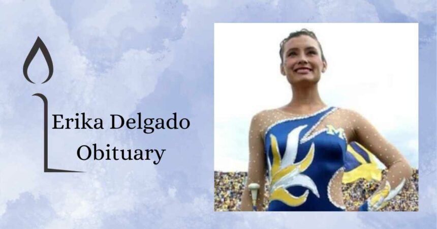 Erika Delgado Obituary