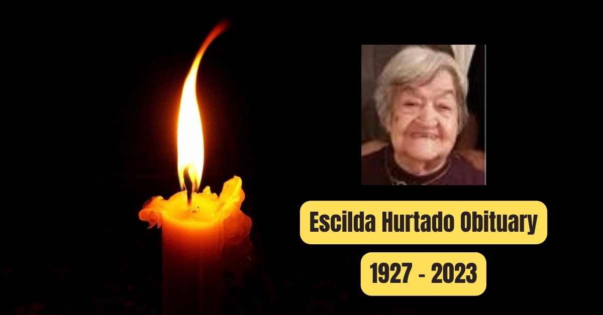 Escilda Hurtado Obituary