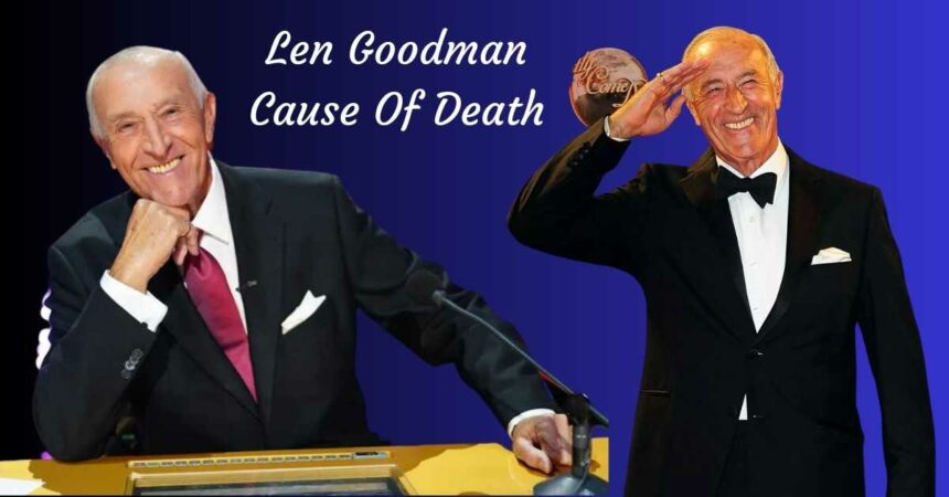 Len Goodman Cause Of Death