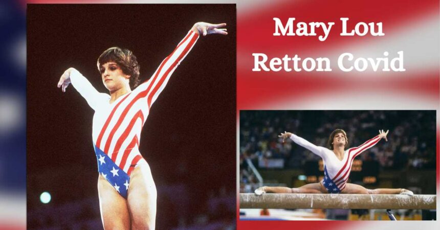 Mary Lou Retton Covid