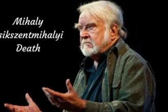 Mihaly Csikszentmihalyi Death