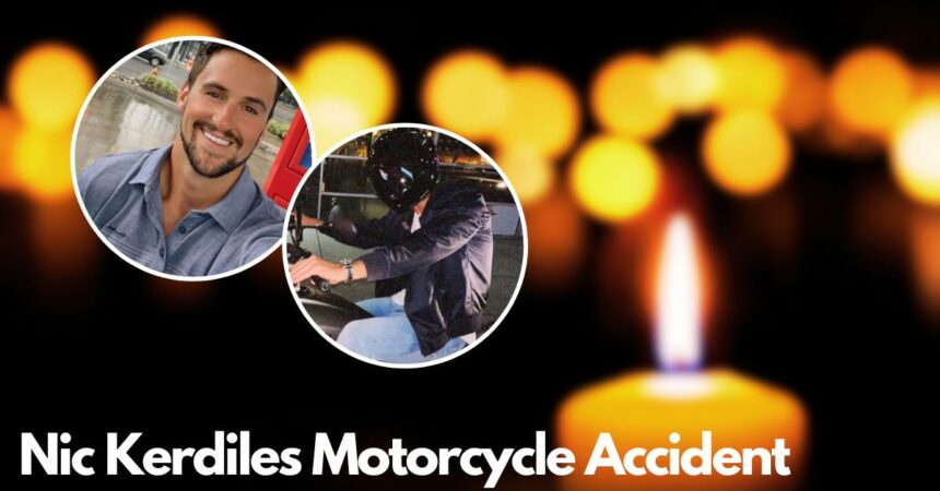 Nic Kerdiles Motorcycle Accident