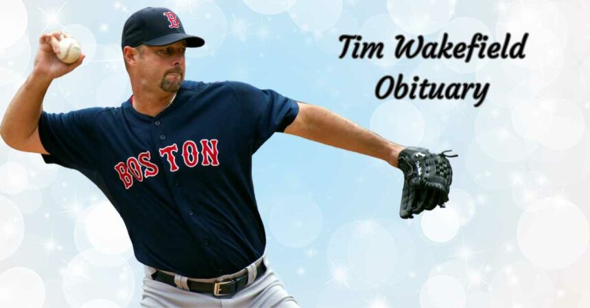 Tim Wakefield Obituary