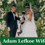 Adam Lefkoe Wife