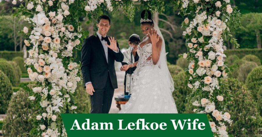 Adam Lefkoe Wife