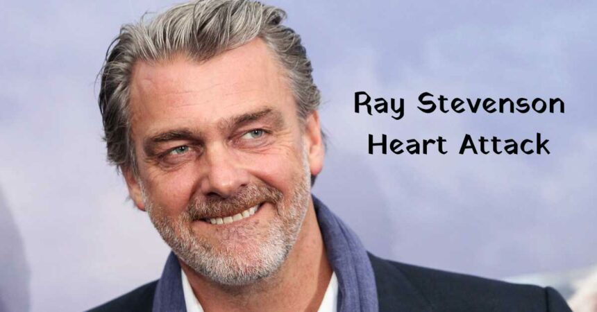 Ray Stevenson Heart Attack