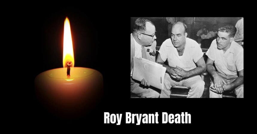 Roy Bryant Death