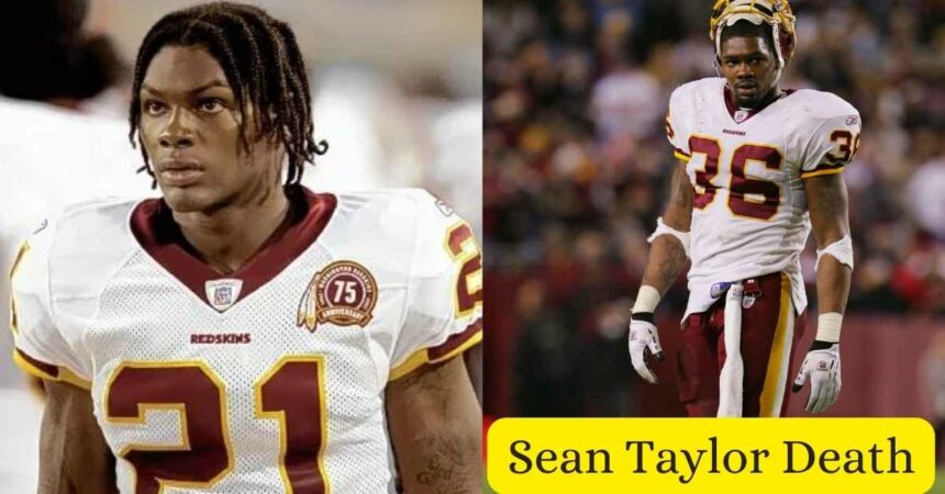 Sean Taylor Death