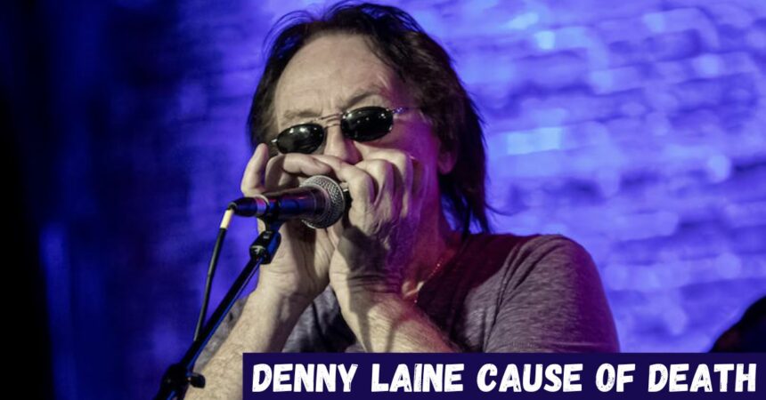 Denny Laine Cause of Death