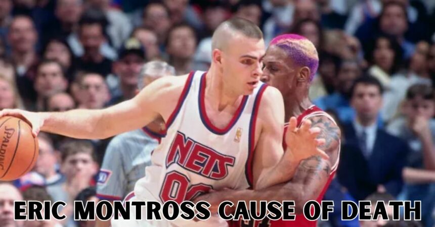 Eric Montross Cause of Death