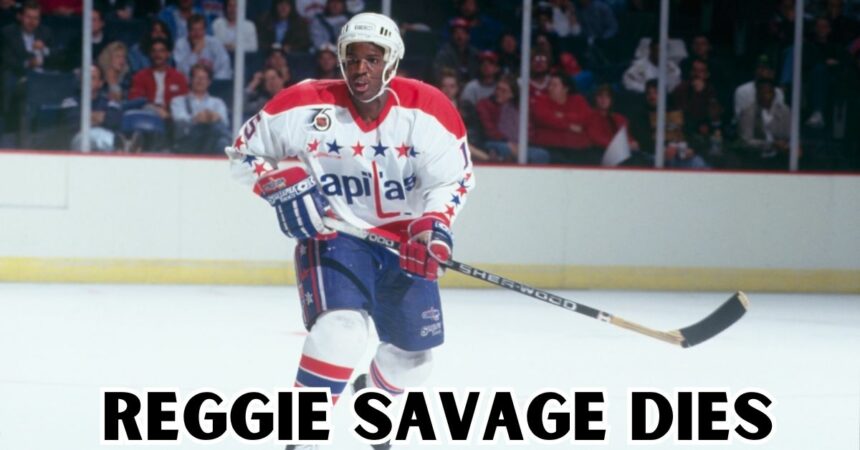 Reggie Savage Dies