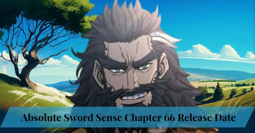 Absolute Sword Sense Chapter 66 Release Date