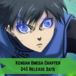 Kengan Omega Chapter 245 Release Date: Unveiling the Next Chapter in the Fight Saga!