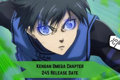 Kengan Omega Chapter 245 Release Date: Unveiling the Next Chapter in the Fight Saga!