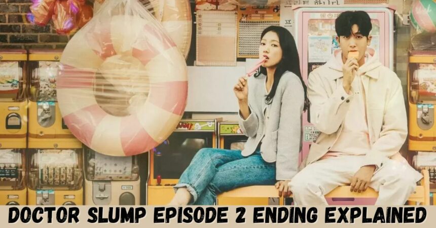 Doctor Slump Episode 2 Ending Explained