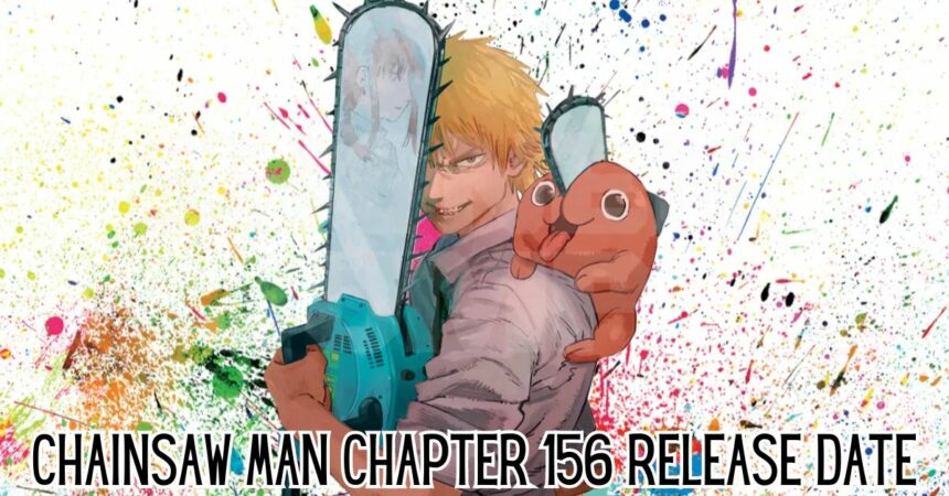 Chainsaw Man Chapter 156 Release Date (1)