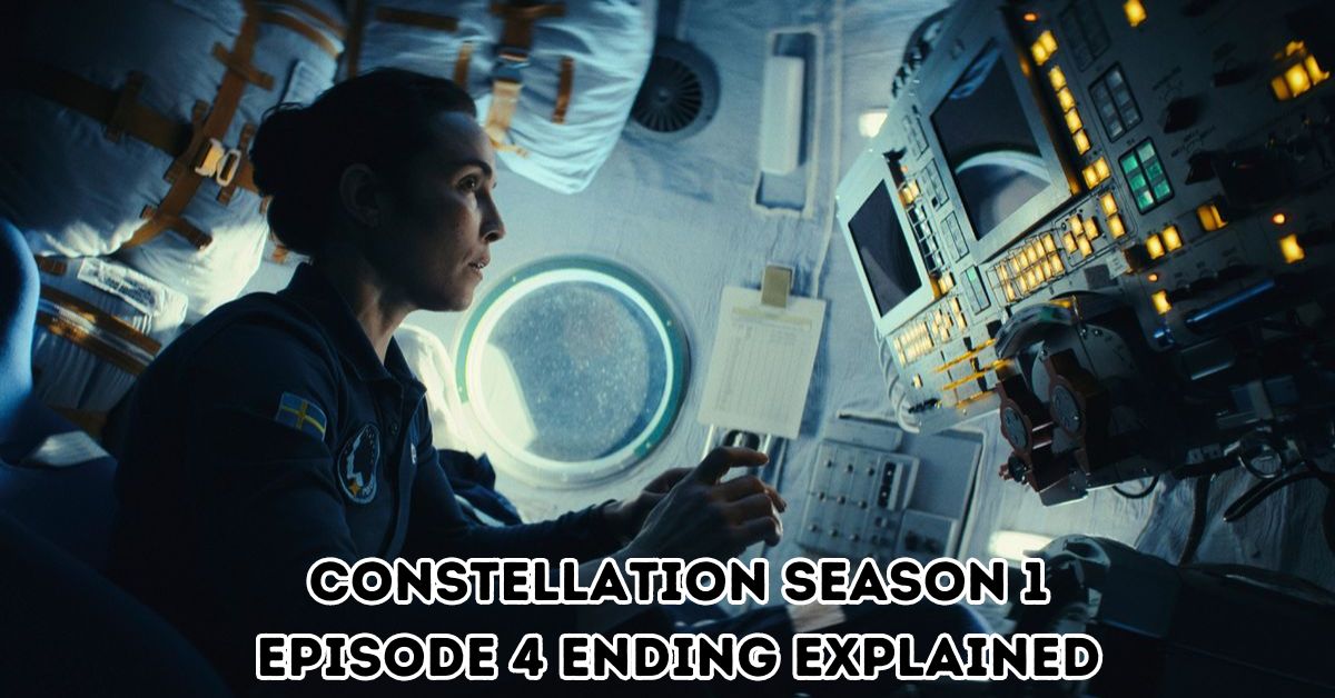 Constellation Season 1 Episode 4 Ending Explained