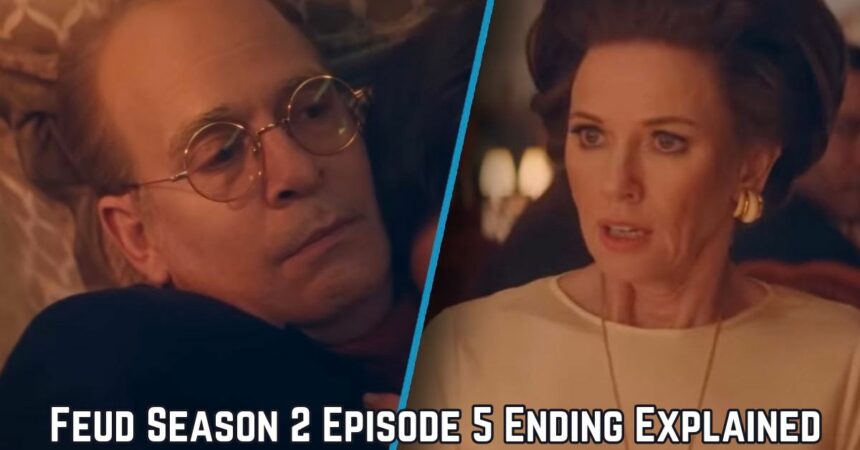 Feud Season 2 Episode 5 Ending Explained (2)