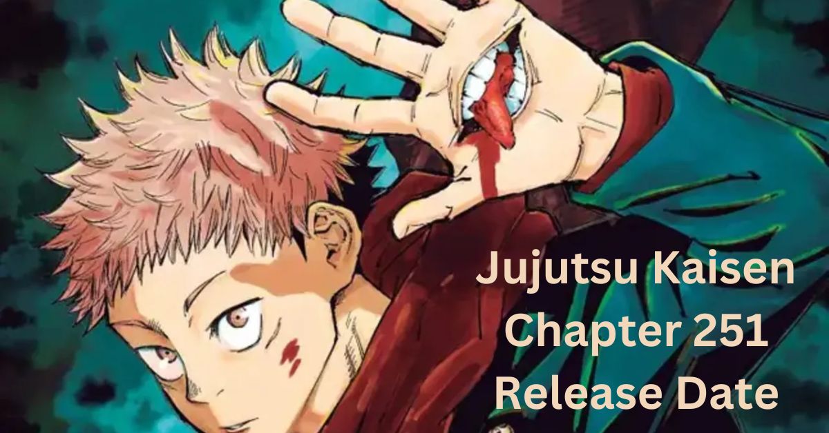 Jujutsu Kaisen Chapter 251 Release Date